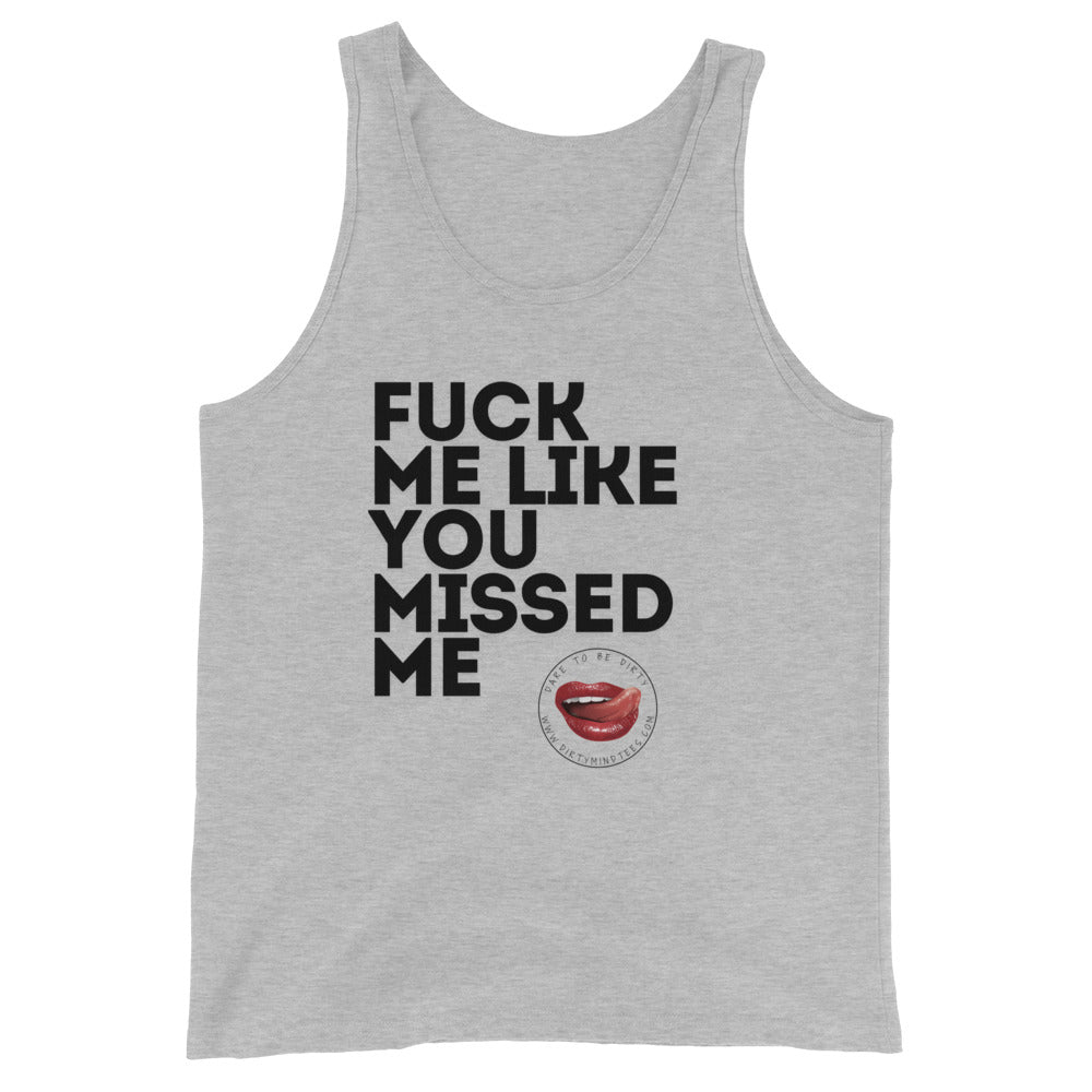 Like you Missed Me Men's Tank Top