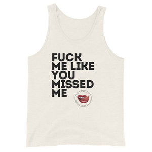 Like you Missed Me Men's Tank Top