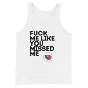 Like you Missed Me Men's Tank Top