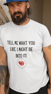 What You Like Men's Tee