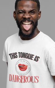 Tongue Is Dangerous Men's Tee