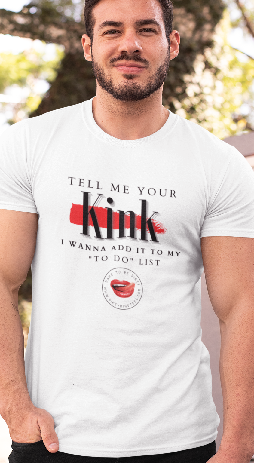 Tell Me Your Kink Men's Tee