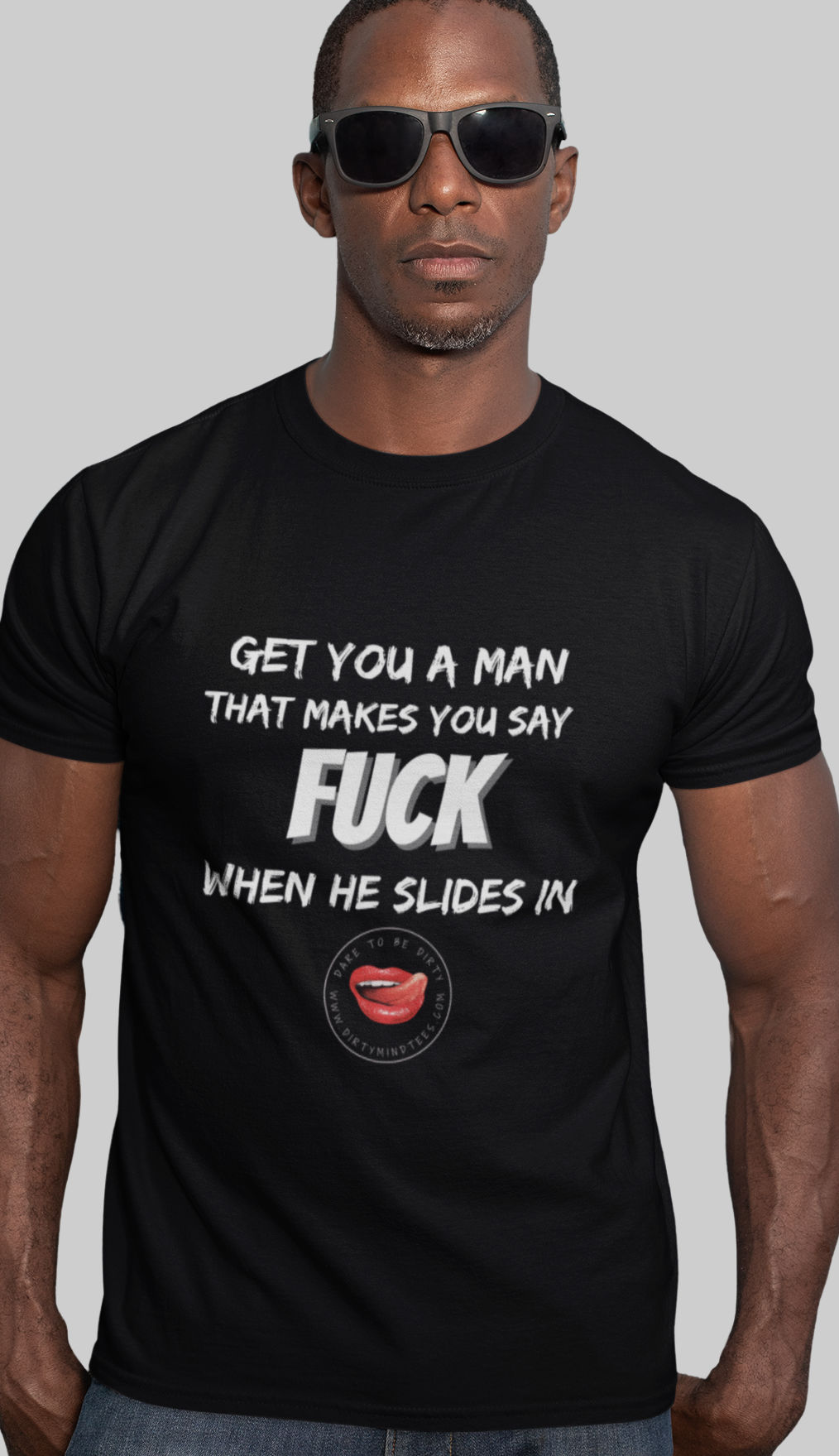 Get You A Man Men's Tee