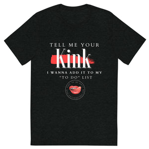 Tell Me Your Kink Men's Tee