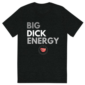 Big Dick Energy Men's Tee