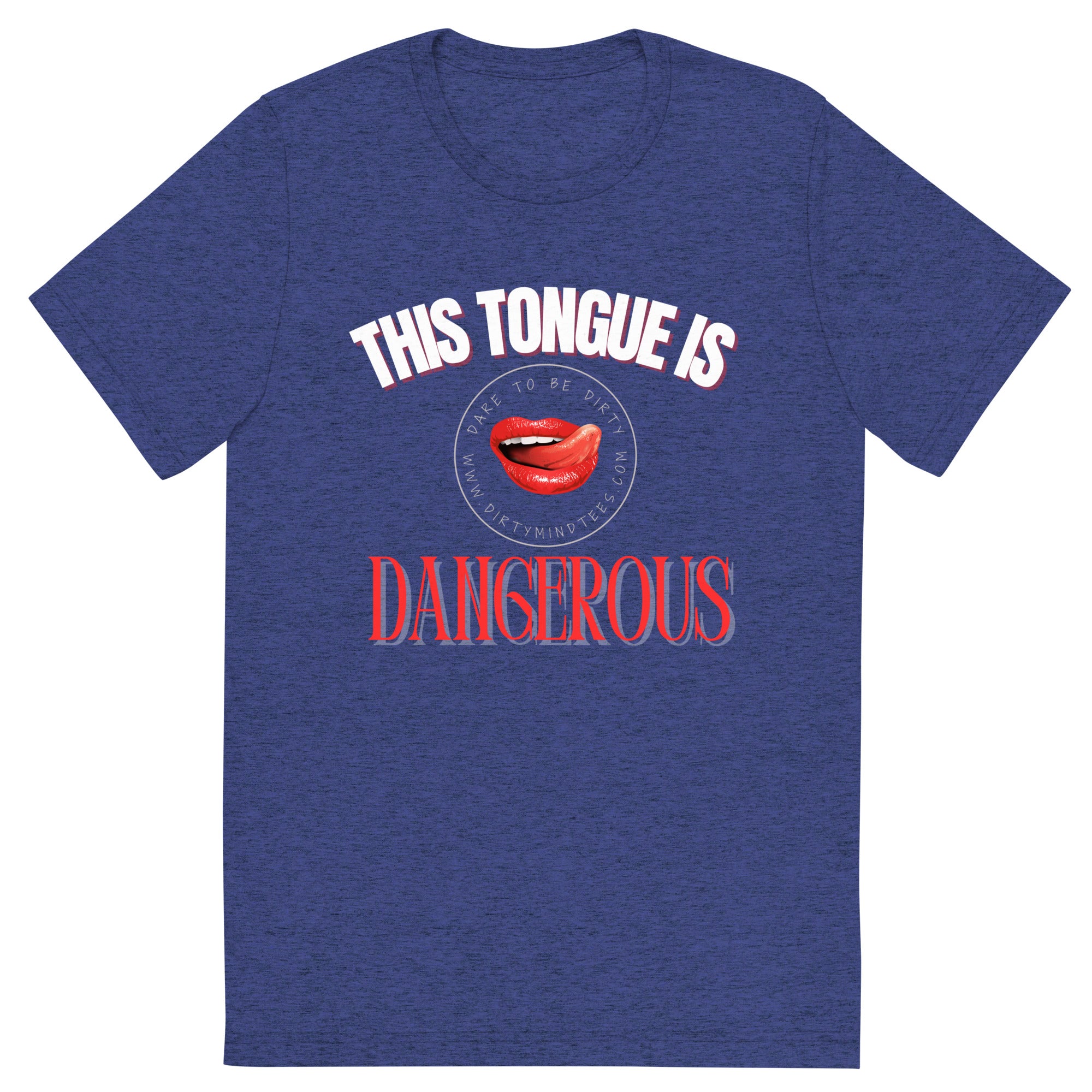 Tongue Is Dangerous Men's Tee