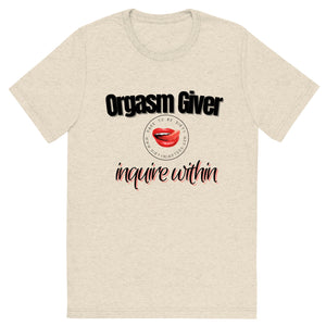 Orgasm Giver Men's Tee