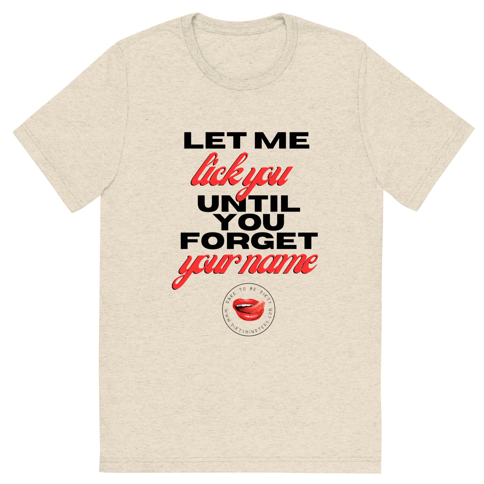 Until You Forget Your Name Men's Tee