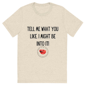 What You Like Men's Tee