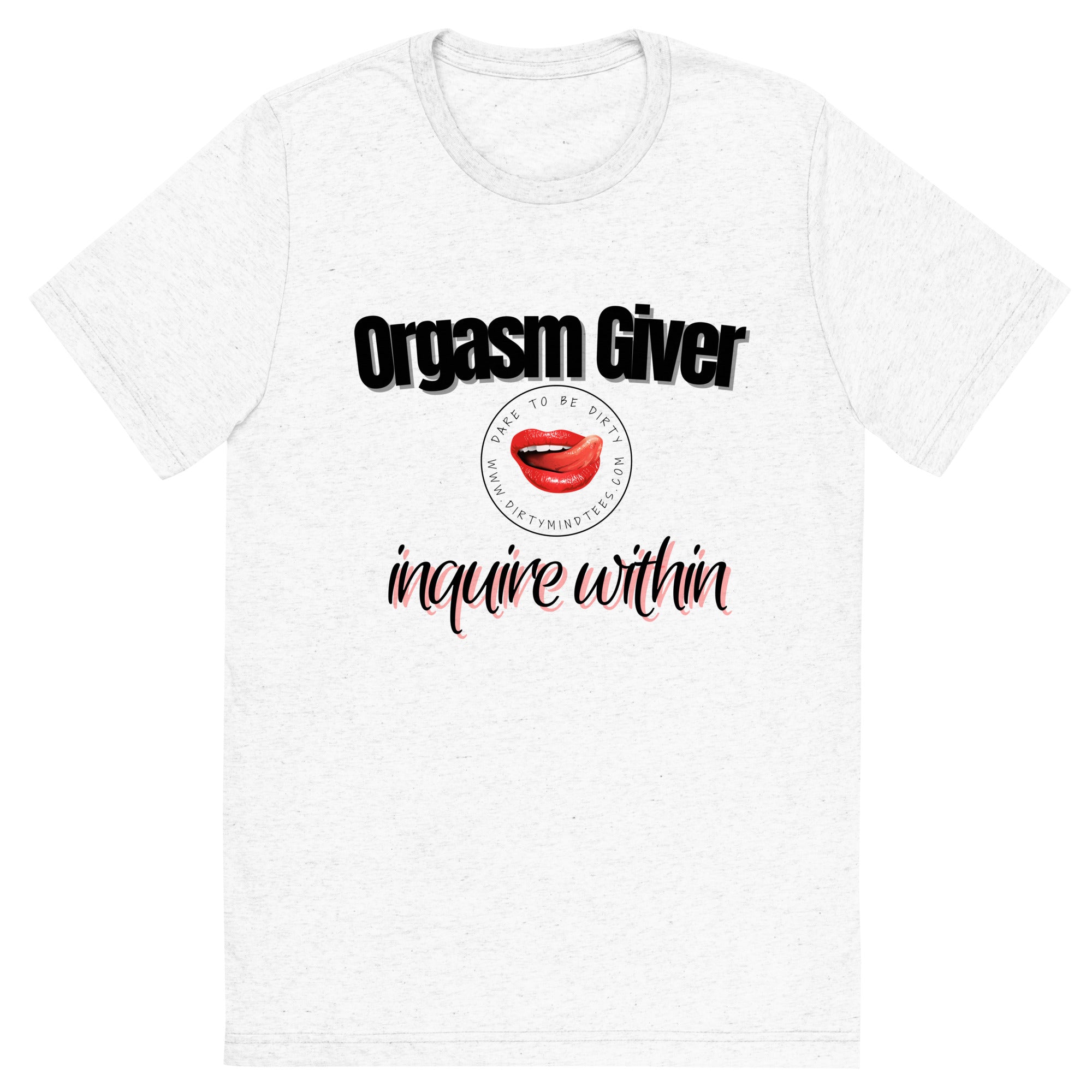 Orgasm Giver Men's Tee