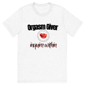 Orgasm Giver Men's Tee