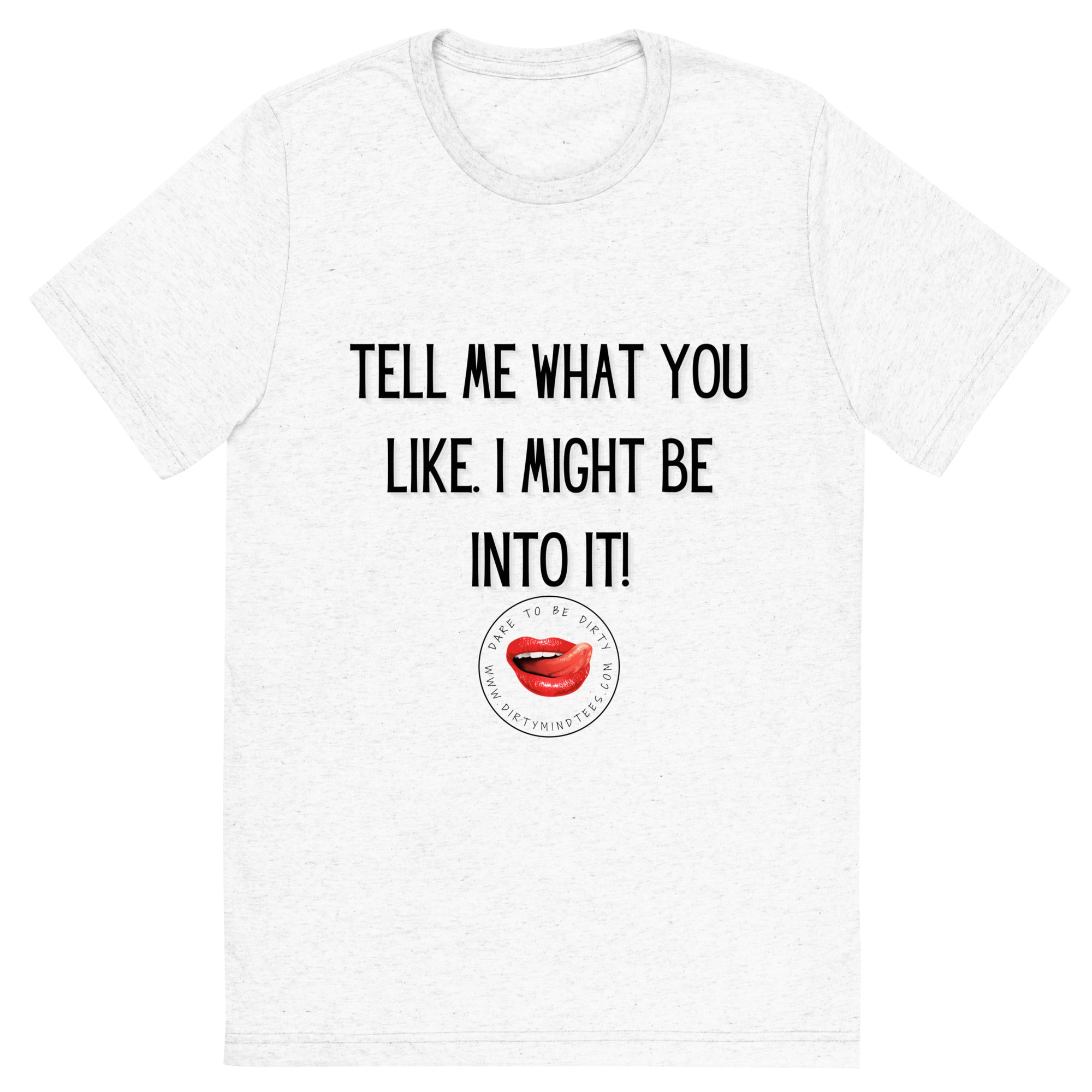 What You Like Men's Tee