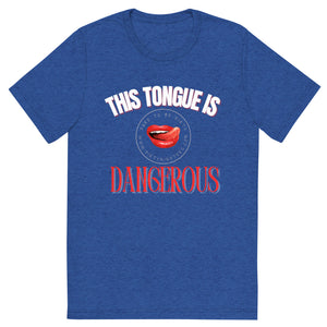 Tongue Is Dangerous Men's Tee