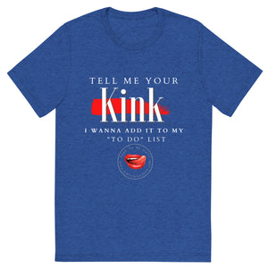 Tell Me Your Kink Men's Tee