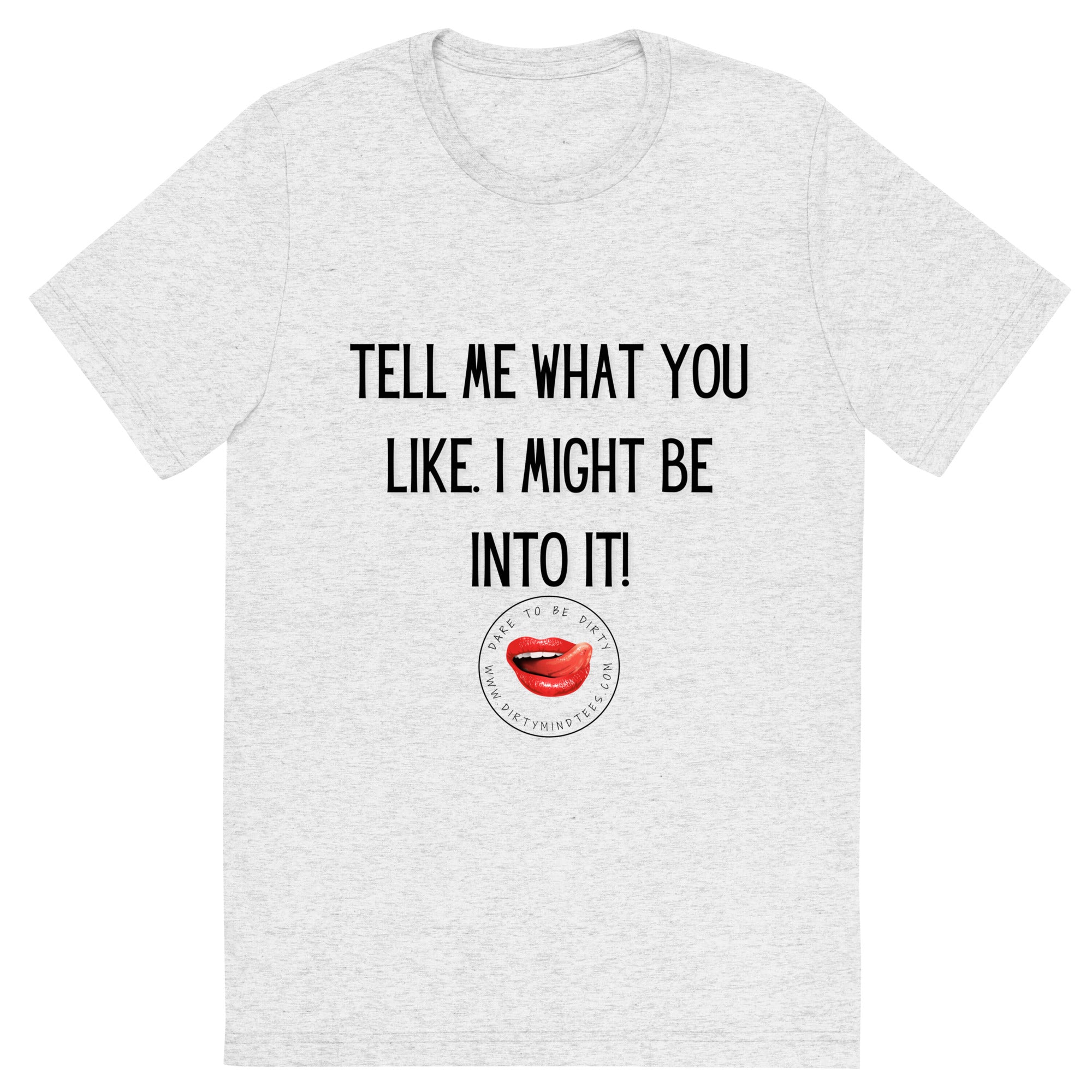 What You Like Men's Tee