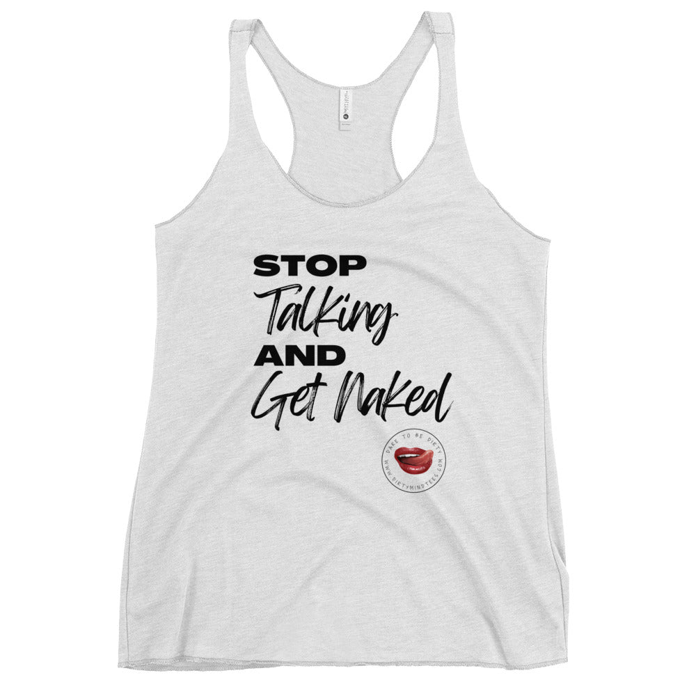 Stop Talking Women's Racerback Tank