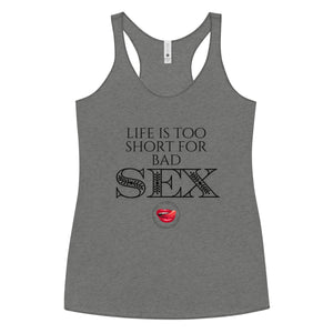 Life is Short Women's Racerback Tank