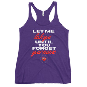 Let Me Lick You Women's Racerback Tank