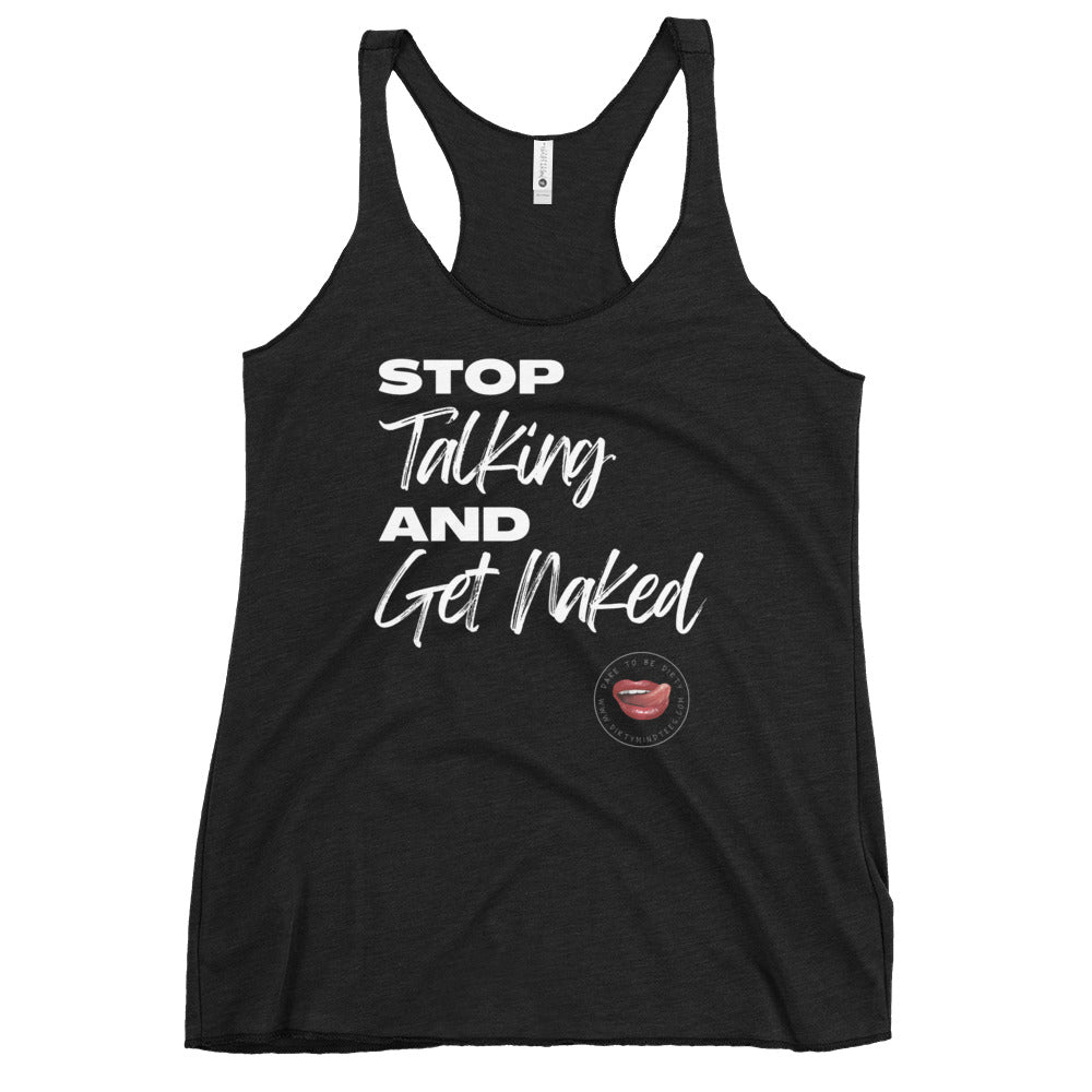 Stop Talking Women's Racerback Tank