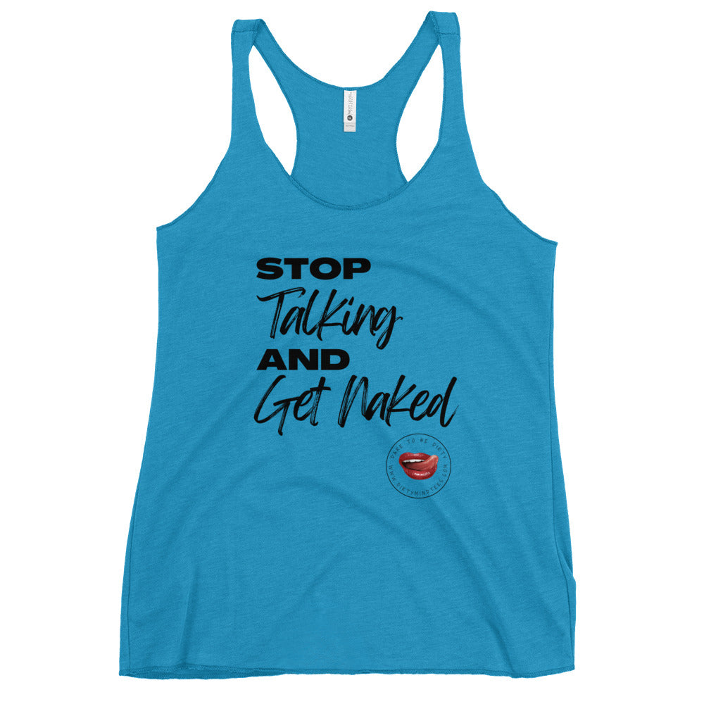 Stop Talking Women's Racerback Tank