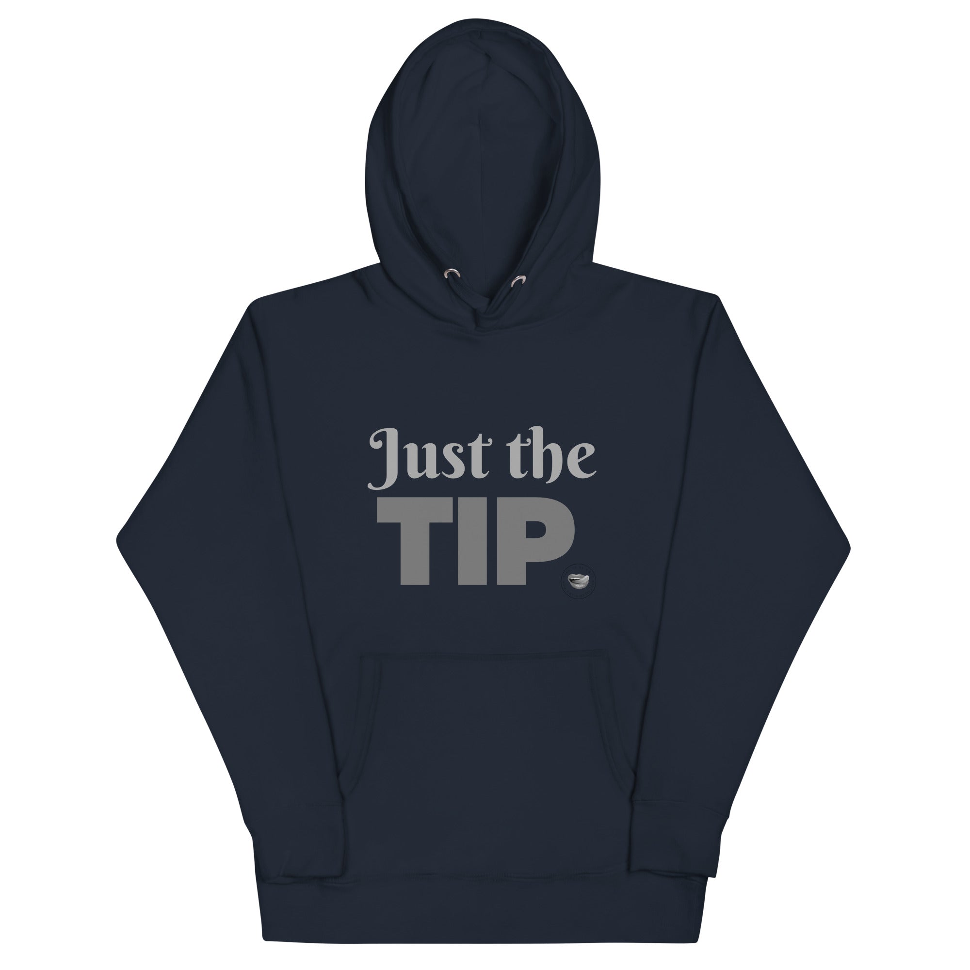 Just the Tip Hoodie