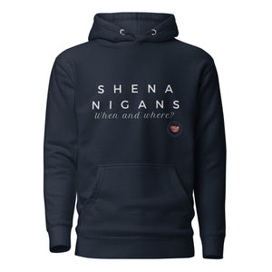 Shenanigans Hoodie