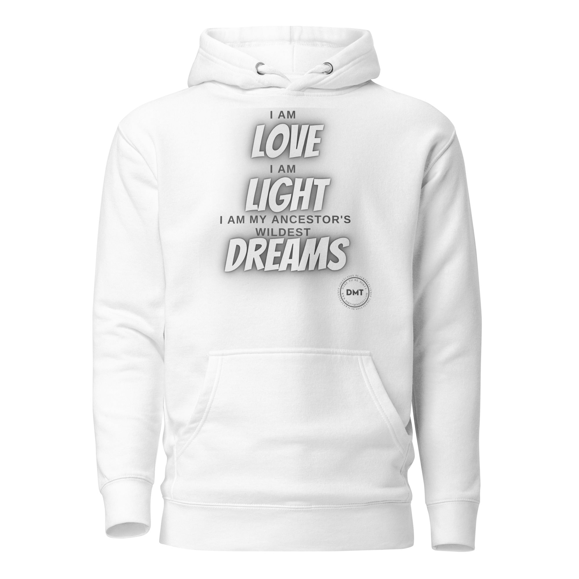 Love Light and Dreams Hoodie